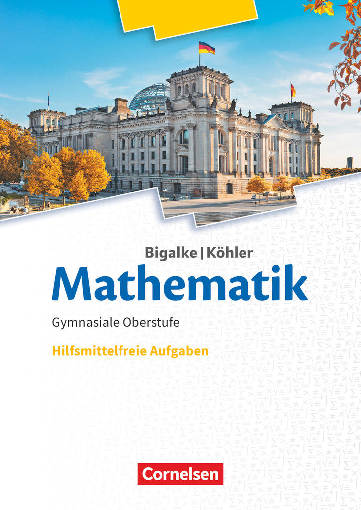 Bigalke/Köhler: Mathematik